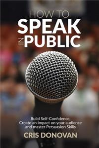 How to Speak In Public