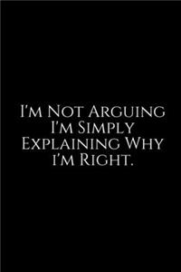 I'm Not Arguing