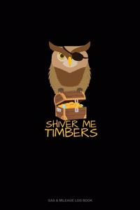 Shiver Me Timbers
