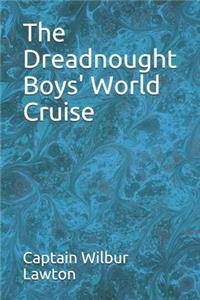 The Dreadnought Boys' World Cruise