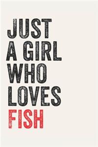 Just A Girl Who Loves Fish for Fish lovers Fish Gifts A beautiful