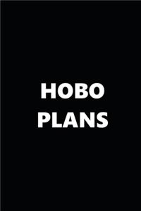 2020 Daily Planner Funny Humorous Hobo Plans 388 Pages
