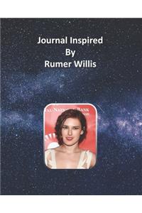 Journal Inspired by Rumer Willis