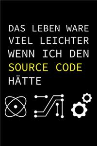 Das Leben Wäre Viel Leichter Wenn Ich Den Source Code Hätte