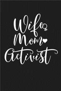 Wife Mom Activist