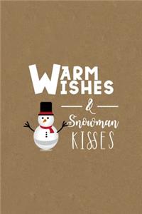 Warm wishes & snowman kisses