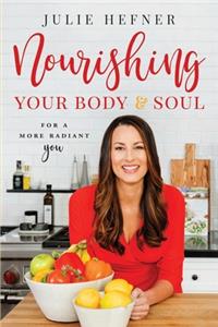 Nourishing Your Body and Soul