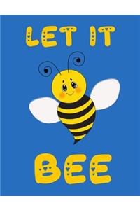 Let It Bee