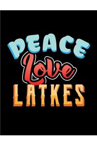 Peace, Love, Latkes