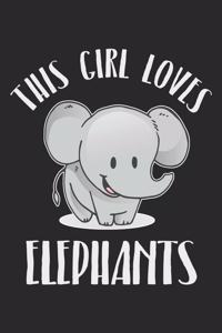 This Girl Loves Elephants