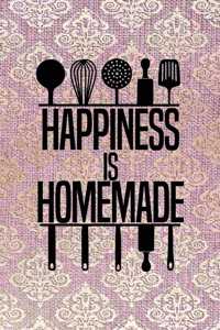 Happiness Is Homemade