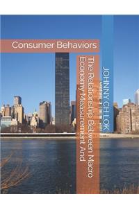 The Relationship Between Macro Economy Measurement And