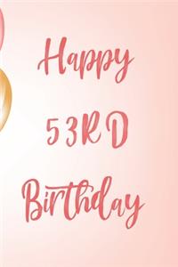 Happy 53rd Birthday