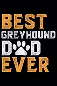 Best Greyhound Dad Ever