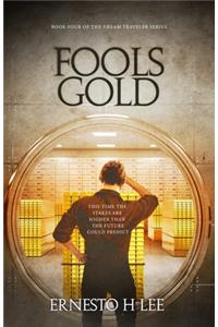 Fools Gold