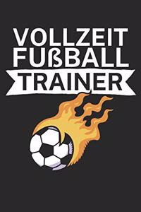 Vollzeit Fußball Trainer