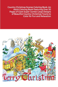 Country Christmas Scenes Coloring Book