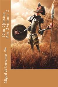 Don Quixote, Part 2 Volume 2