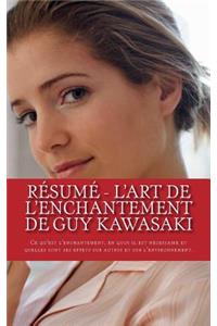 R?sum? - l'Art de l'Enchantement de Guy Kawasaki
