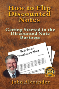 How to Flip Discounted Notes