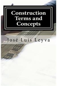 Construction Terms and Concepts