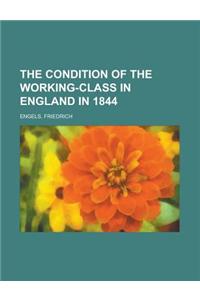 The Condition of the Working-class in England in 1844