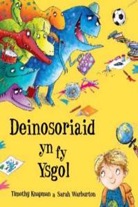 Deinosoriaid yn fy Ysgol