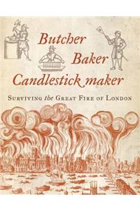 Butcher, Baker, Candlestick Maker