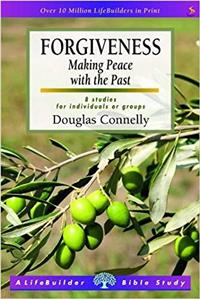 Forgiveness: Making Peace with the Past (LifeBuilder Bible Study)