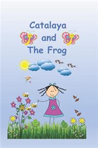 Catalaya And The Frog