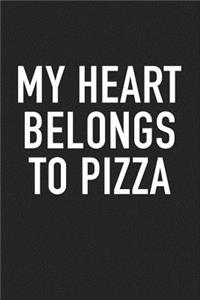 My Heart Belongs to Pizza