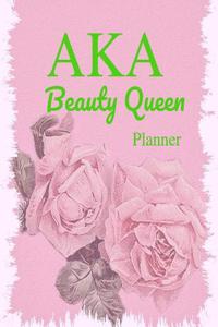 Aka Beauty Queen Planner: 52-Week Motivational Planner