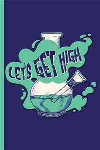 Let's Get High Lab Beaker