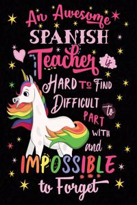 An Awesome Spanish Teacher Is Hard to Find Difficult to Part with and Impossible to Forget