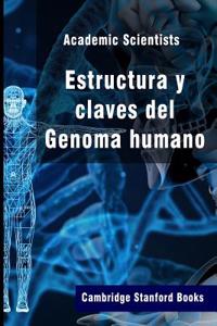 Estructura Y Claves del Genoma Humano