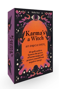 Karma's a Witch: An Oracle Deck