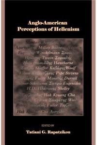 Anglo-American Perceptions of Hellenism