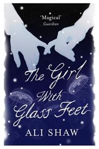 The Girl with Glass Feet