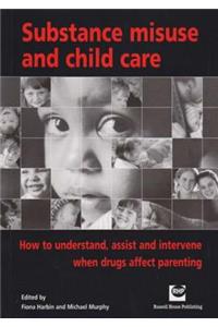 Substance Misuse and Child Care