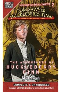 Tom Sawyer & Huckleberry Finn