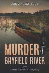 Murder at Bayfield River