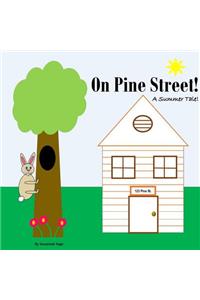 On Pine Street!