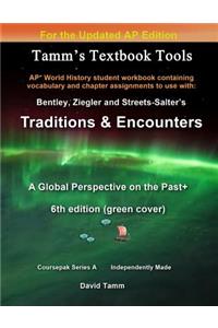Bentley's Traditions & Encounters+ 6th Edition (Updated) Student Workbook
