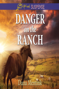 Danger on the Ranch