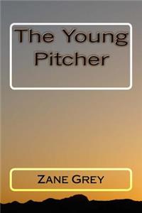 The Young Pitcher