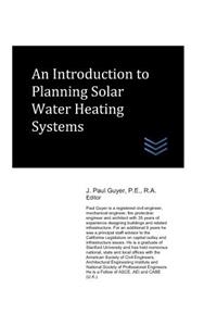 Introduction to Planning Solar Water Heating Systems