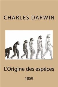 De l'Origine des Espèces