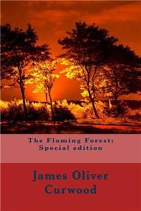 The Flaming Forest