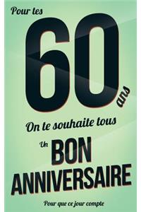 Bon anniversaire - 60 ans