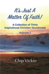It's Just A Matter Of Faith